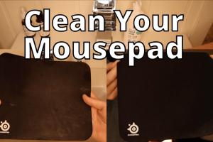 Ultimate Guide to Cleaning Your Mousepad: Fabric, RGB, & Plastic